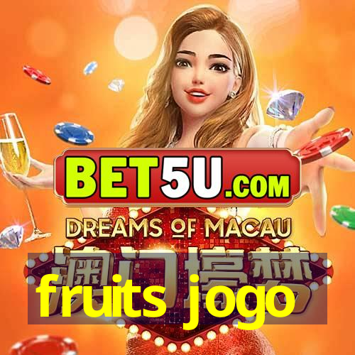 fruits jogo